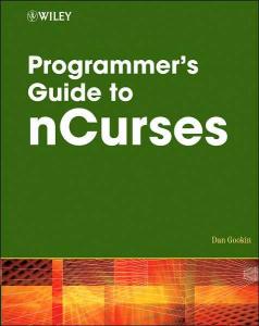 Programmer’s Guide to NCurses